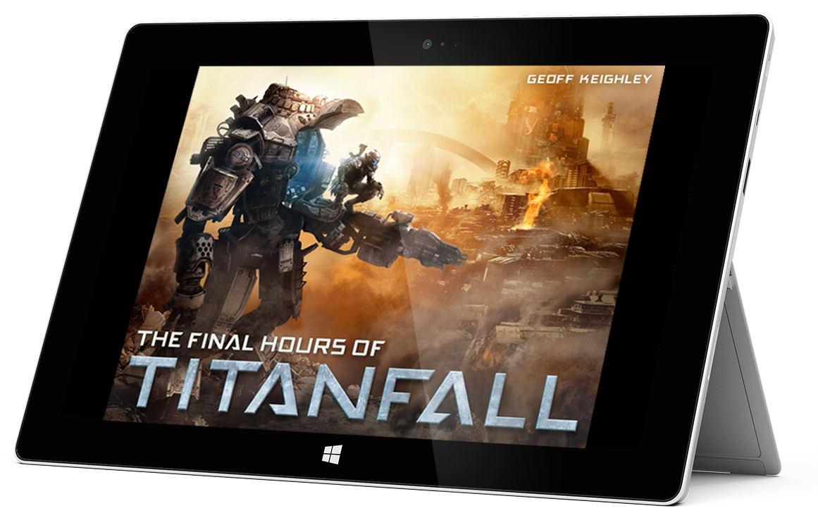 The Final Hours of Titanfall is available on Windows tablets including the Microsoft Surface.