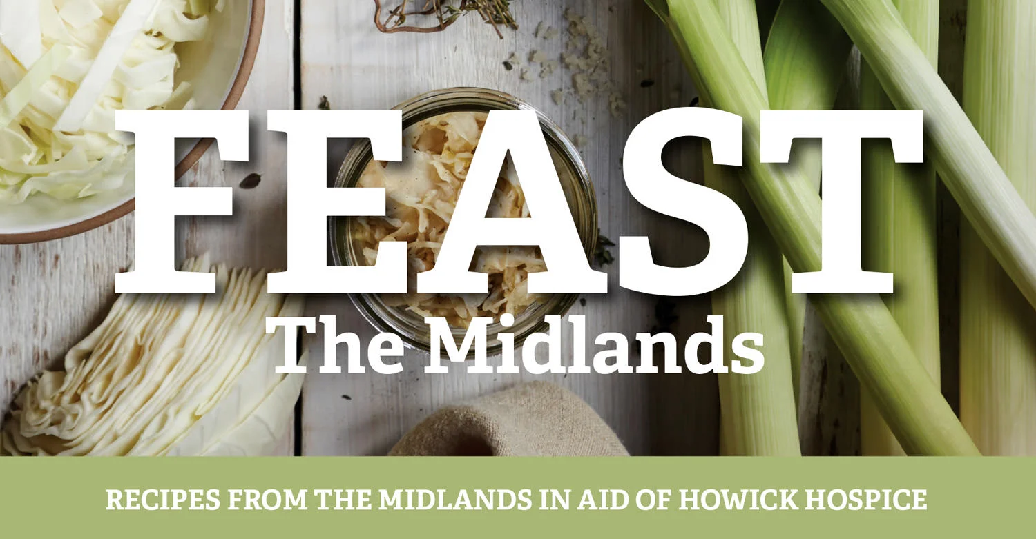 Get your copy of FEAST The Midlands Recipe Book