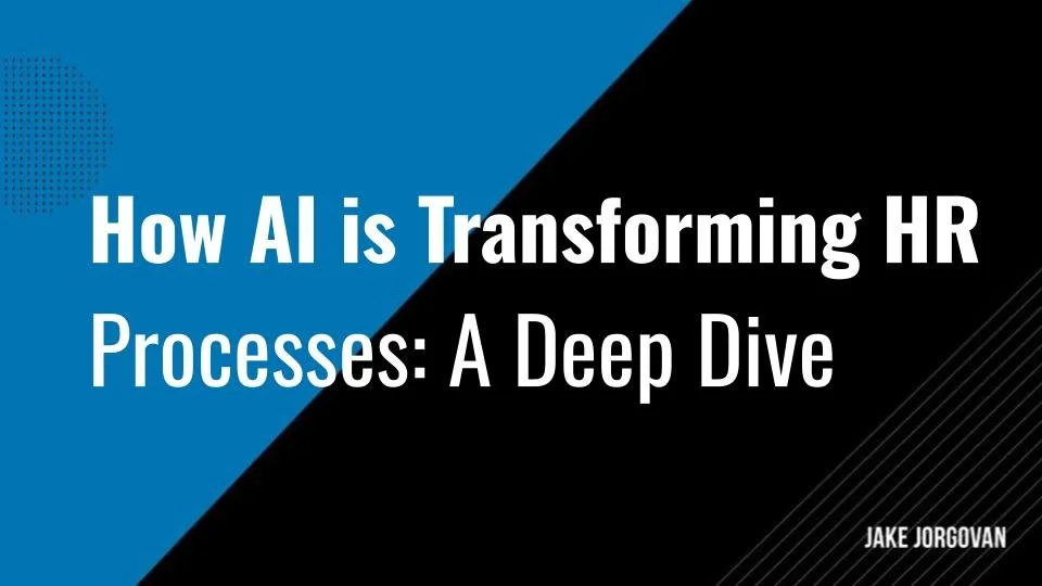 How AI Is Transforming HR Processes: Automation, Efficiency & the Future of Hiring