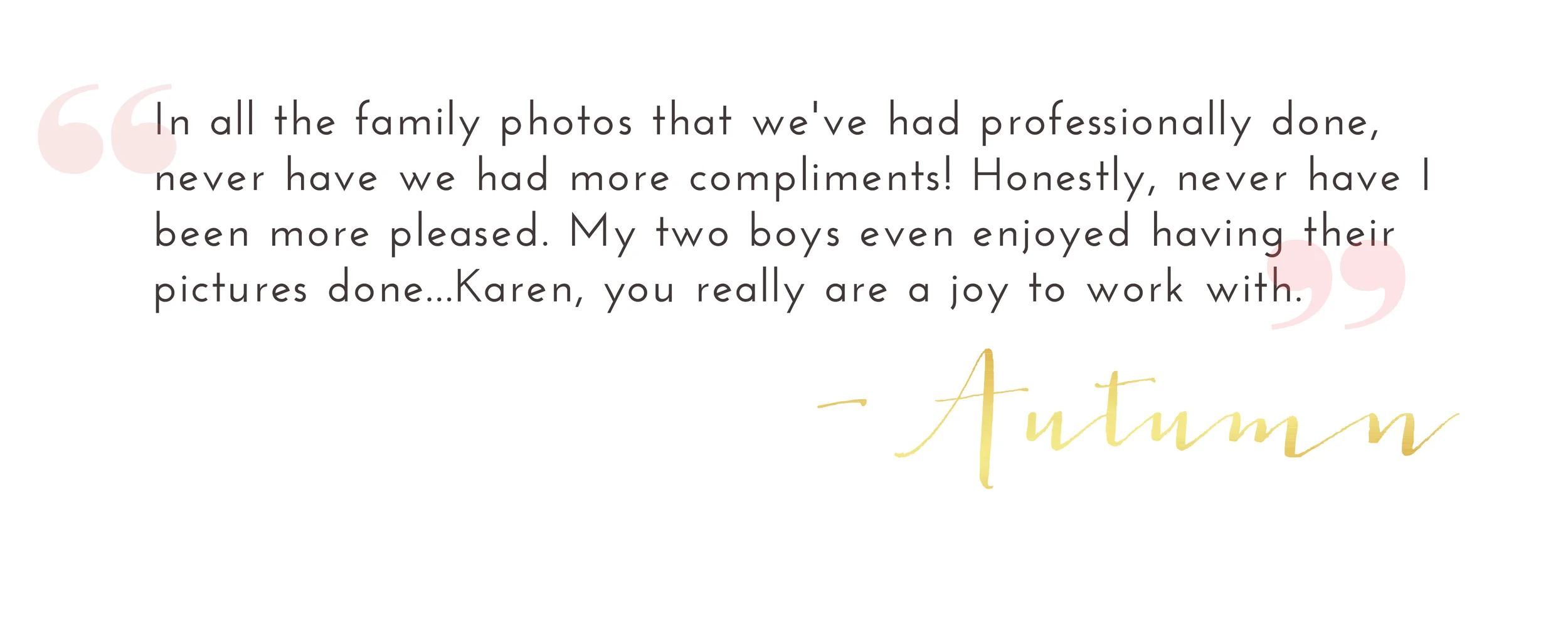 Autumn- Client testimonial for Karen Kelly Studios.jpg