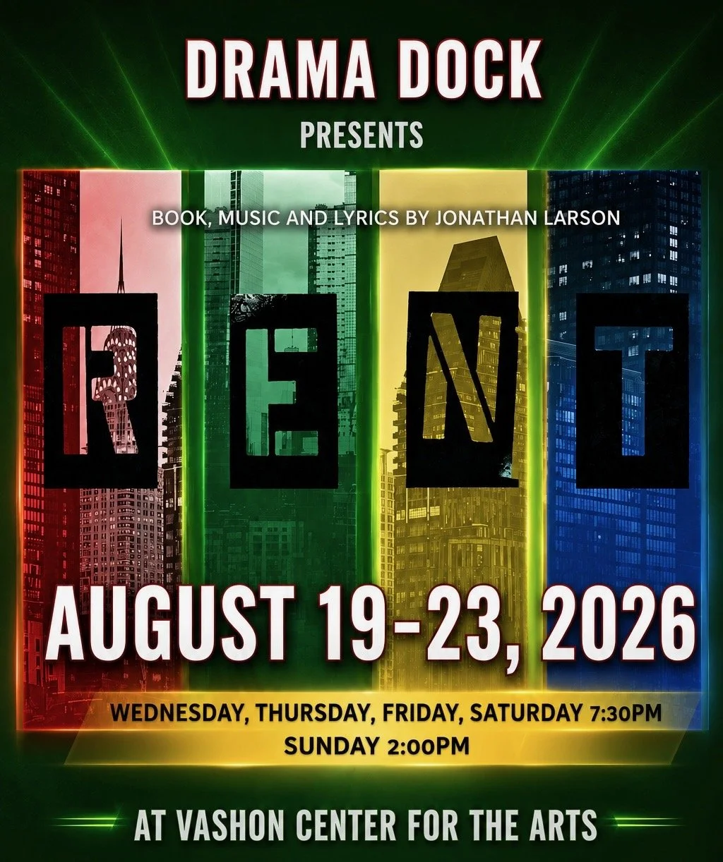 Drama Dock Presents: RENT