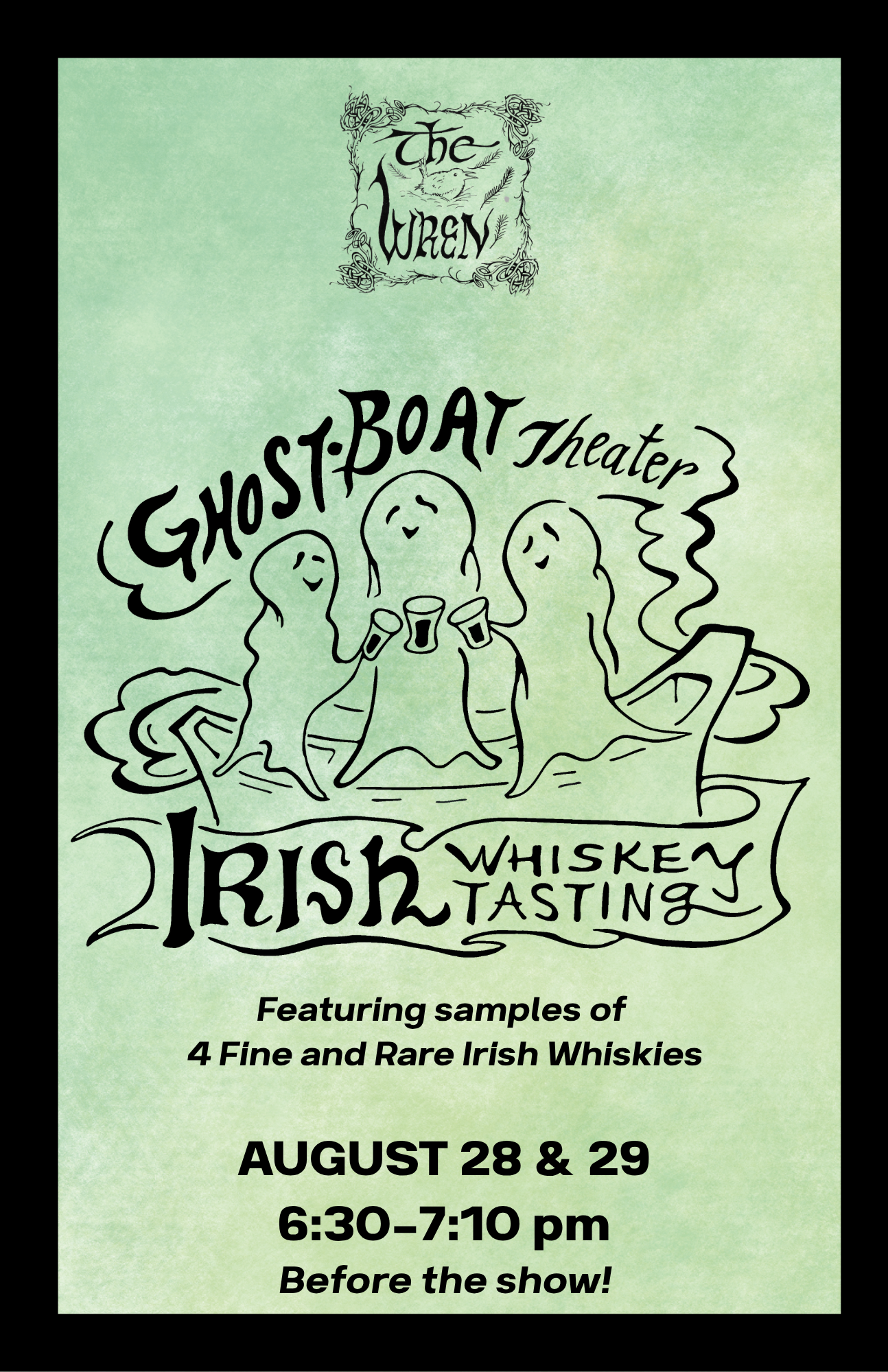 The Wren pre-show Irish Whiskey Tasting