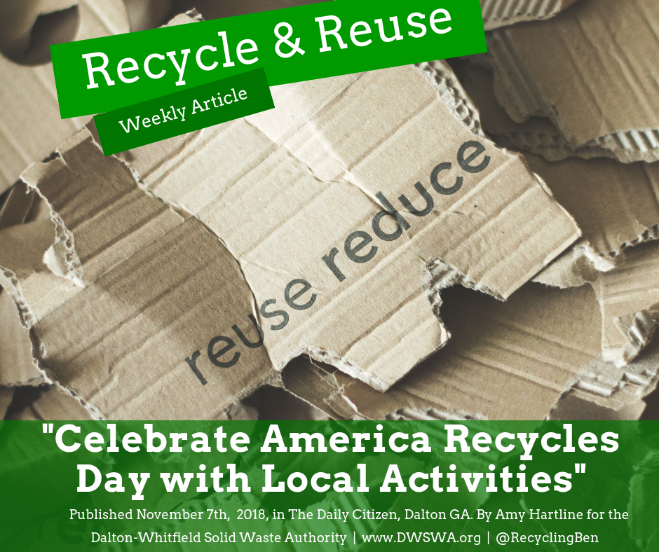 Celebrate America Recycles Day with local activities — Dalton-Whitfield ...