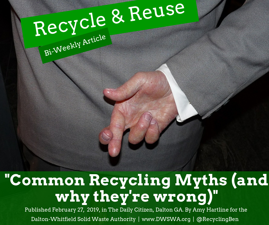 Common Recycling Myths (And Why They’re Wrong) — Dalton-Whitfield Solid ...