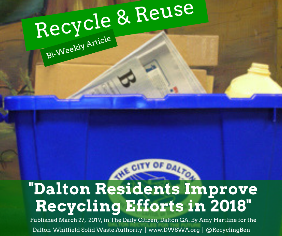 By setting out their blue recycling bins weekly Dalton residents have saved 2,436 cubic yards of landfill space.