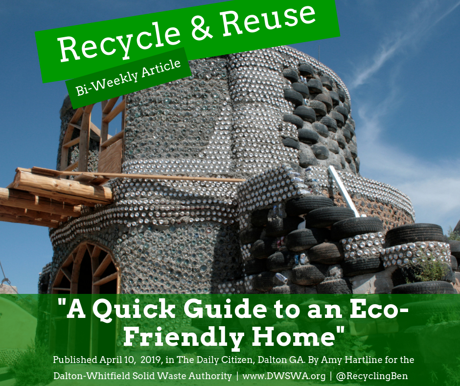 A Quick Guide to an Eco-Friendly Home — Dalton-Whitfield Solid Waste ...