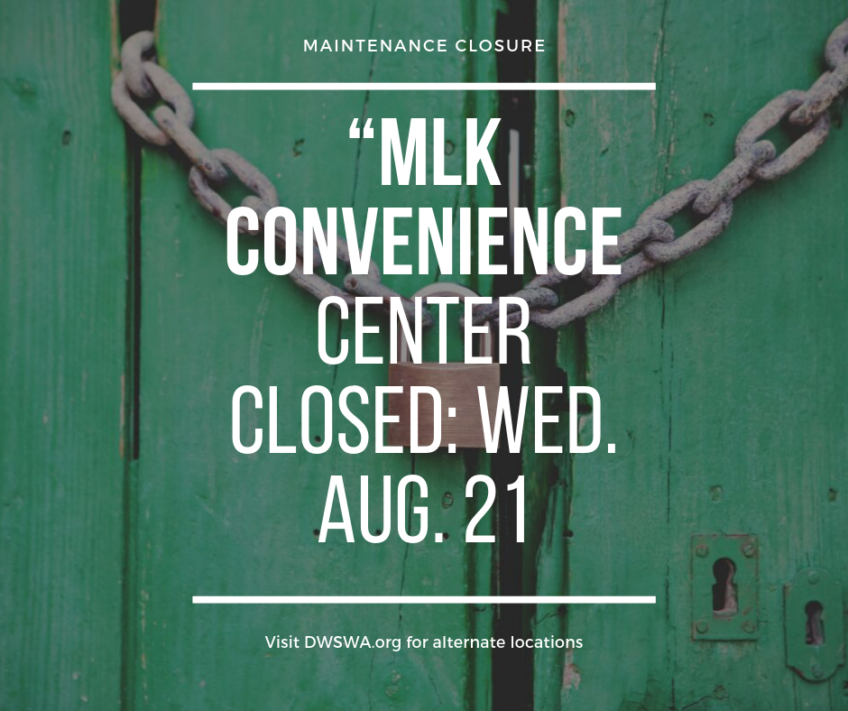 “MLK Convenience Center CLOSED_ Wed. Aug. 21 for maintenance”.png