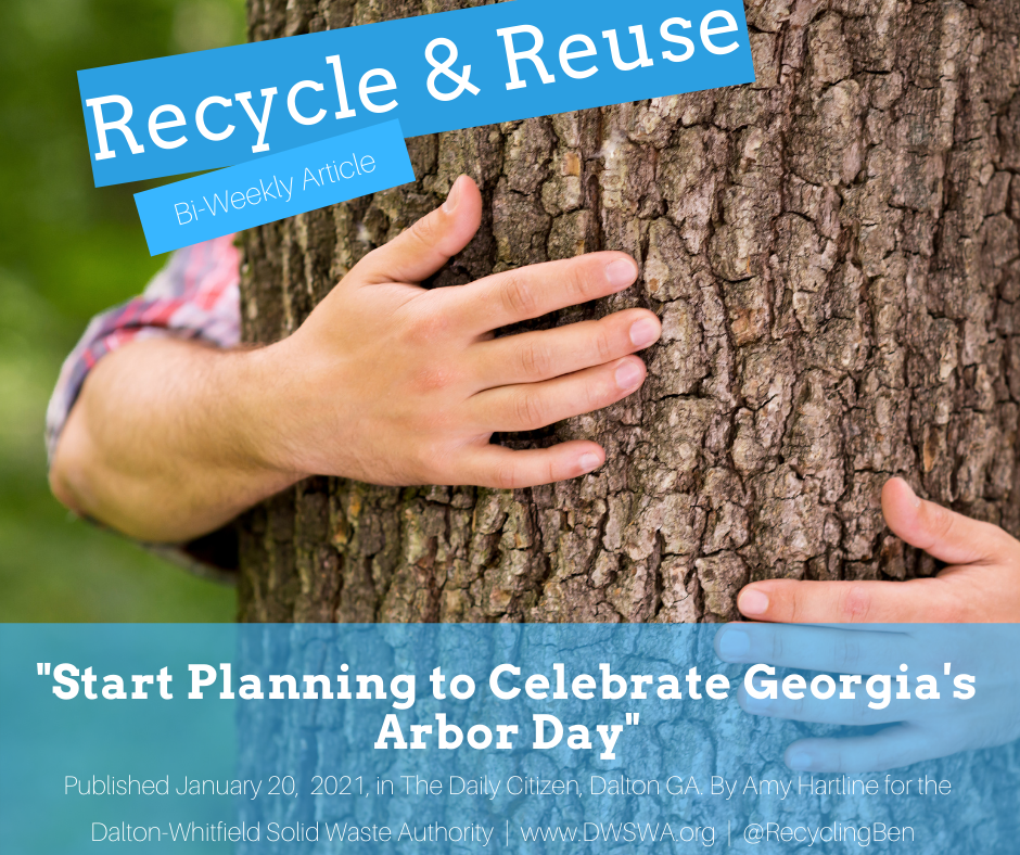 Georgia's Arbor Day — Dalton-Whitfield Solid Waste Authority