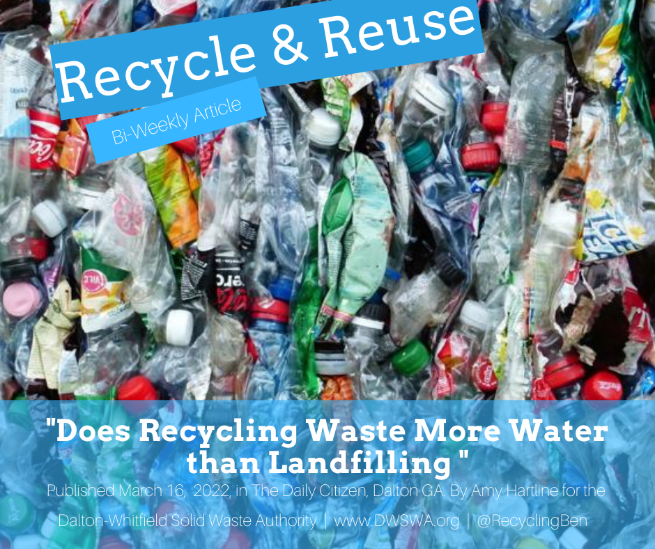 Does recycling waste more water than landfilling? — DaltonWhitfield