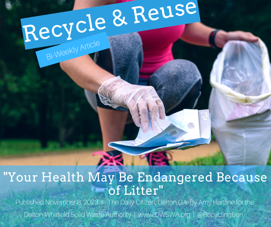 Your Health May Be Endangered Because of Litter — Dalton-Whitfield Solid  Waste Authority