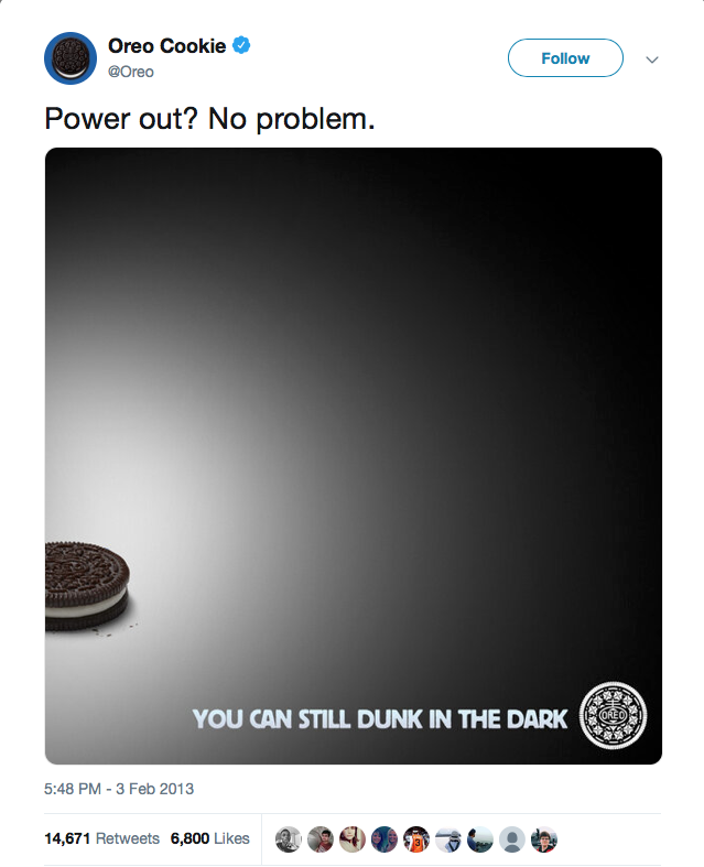 During the 2013 Super Bowl, a sudden power outage had suspended the game and left the crowds in complete darkness. Capitalising on the circumstances, Oreo’s marketing team released a timely newsjacking tweet and sparked an incredible engagement rate .