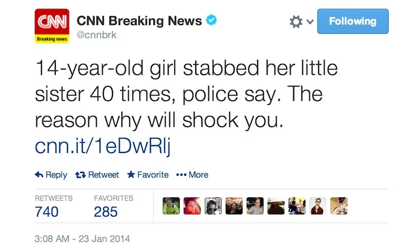 Even large international news sources are guilty of employing clickbait tactics to attract readers. Why? Because leaving out bits of crucial context arouses reader curiosity and motivates them to find out more. Comparing this to the actual article’s title of “ Police: Girl, 14, stabs sister 40 times because she felt unappreciated ”. Which is more likely to attract your attention?