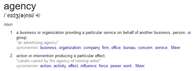 Eigenlijk geef ik hen voornamelijk zelf agency. Eigenaarschap. Zelfredzaamheid. Momentum. Dus vooral de onderste van deze twee definities van het begrip ‘agency’.