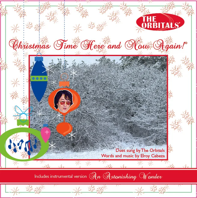Christmas Time Here and Now Again A two-song single featuring "Christmas Time Here and Now Again" and "An Astonishing Wonder."