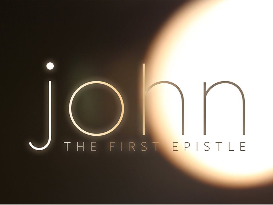 John - The First Epistle