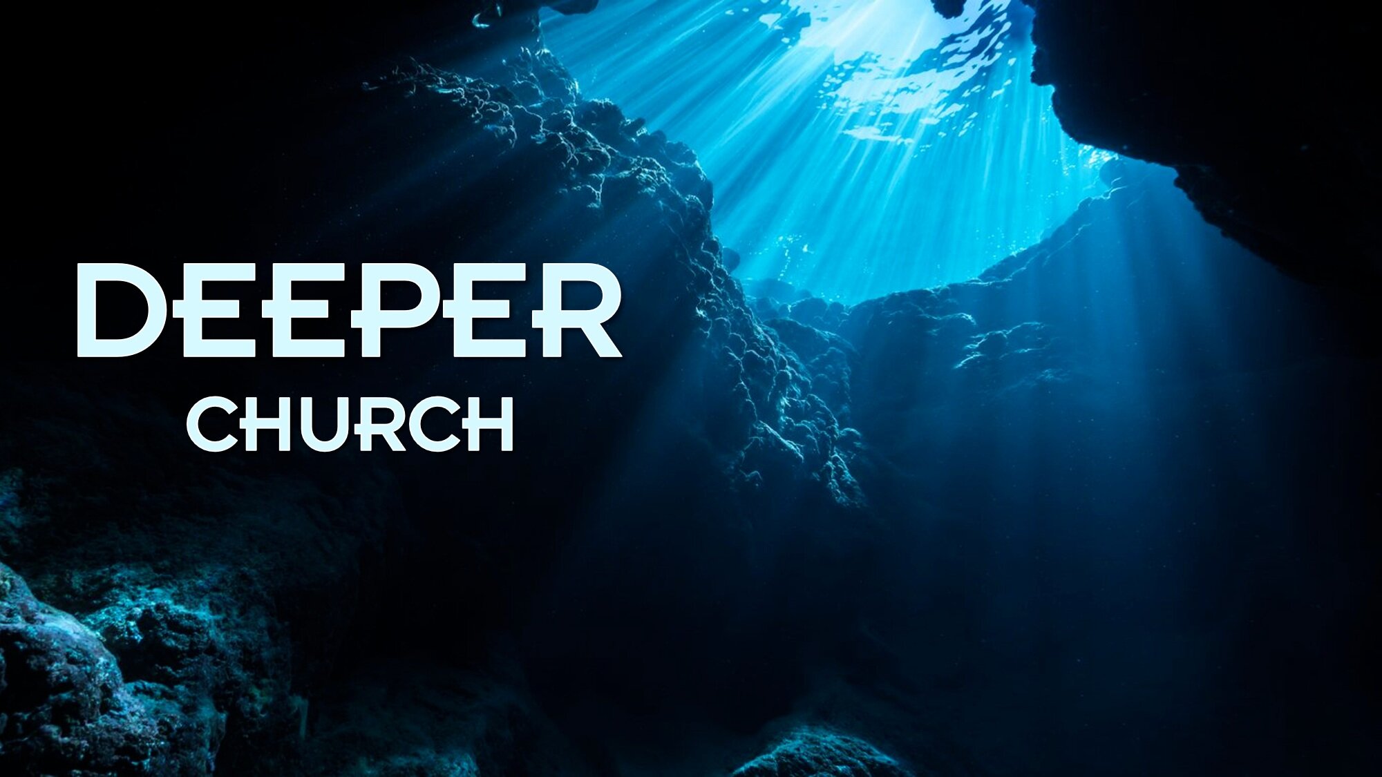 Deeper Church