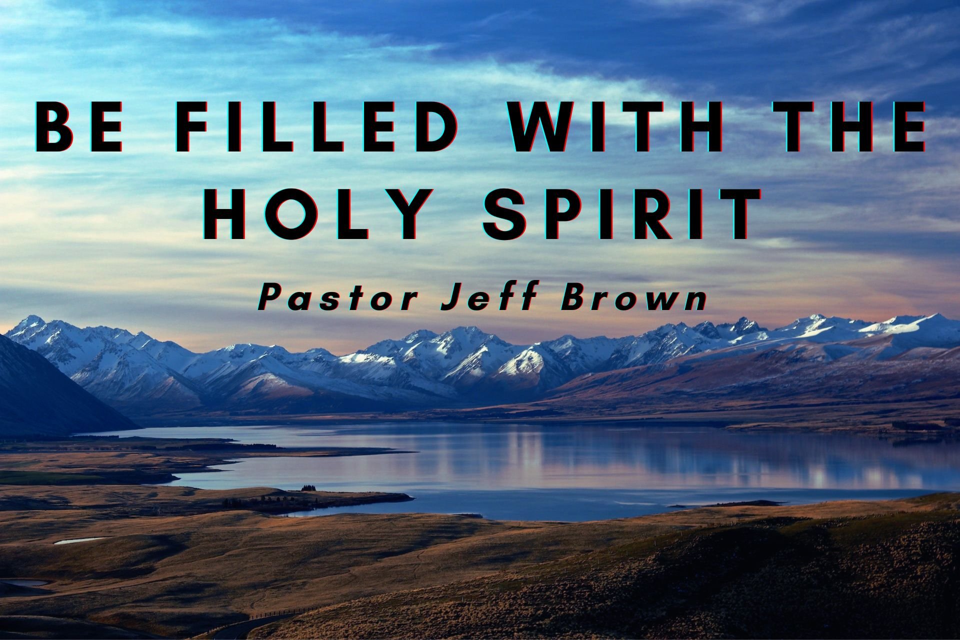 Be Filled with the Holy Spirit.jpg