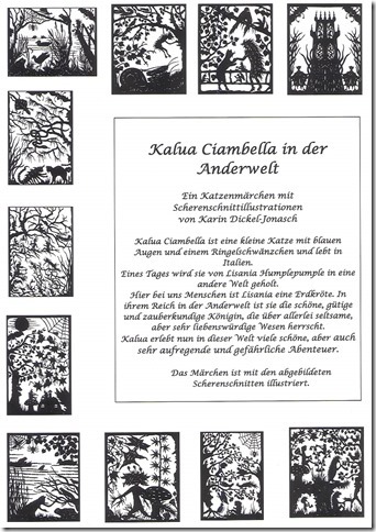 Kalua Ciambella in der Anderwelt Dieses Buch ist in Hardcover/Hochformat gedruckt, hat 108 Seiten und kostet 25 Euro.