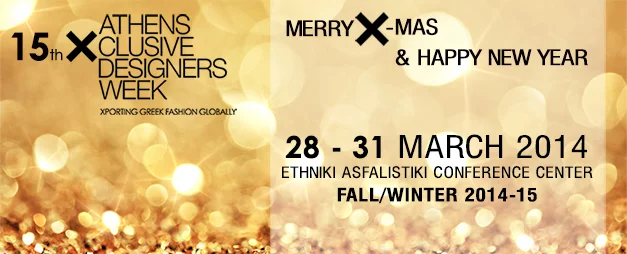 15η Athens Xclusive Designers Week!