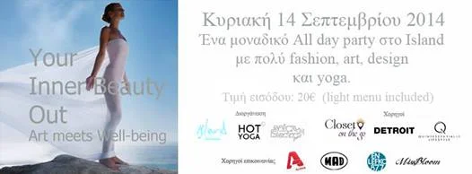 All day party @ Island Club με πολύ fashion, art, design & yoga!