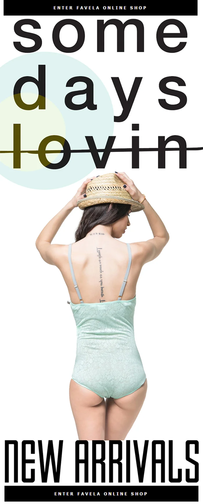 New Brand, New Collection, New Experiences! FAVELA brings Somedays Lovin! 