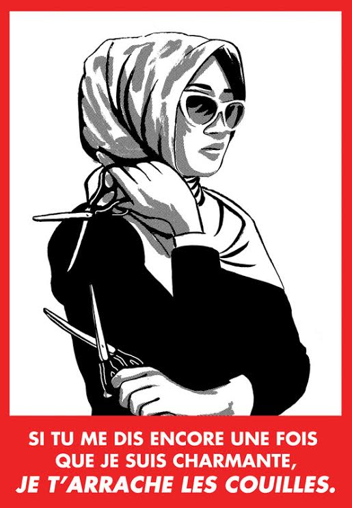 Couilles, Collectif Lilith’s Revolution, 2014, Belgique L’affiche fait partie d’une série réalisée pour lutter contre le harcèlement de rue.