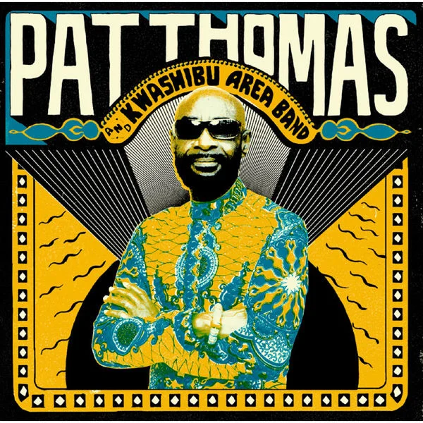 Passé sous le radar : Pat Thomas 2015 et le retour du high life 