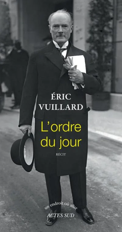 Défier l'ordre du jour : l'histoire avec du recul d'Eric Vuillard 