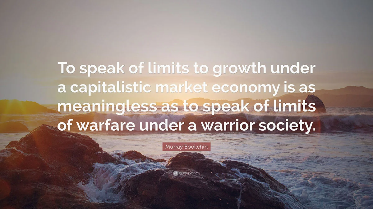 2260480-Murray-Bookchin-Quote-To-speak-of-limits-to-growth-under-a.jpg