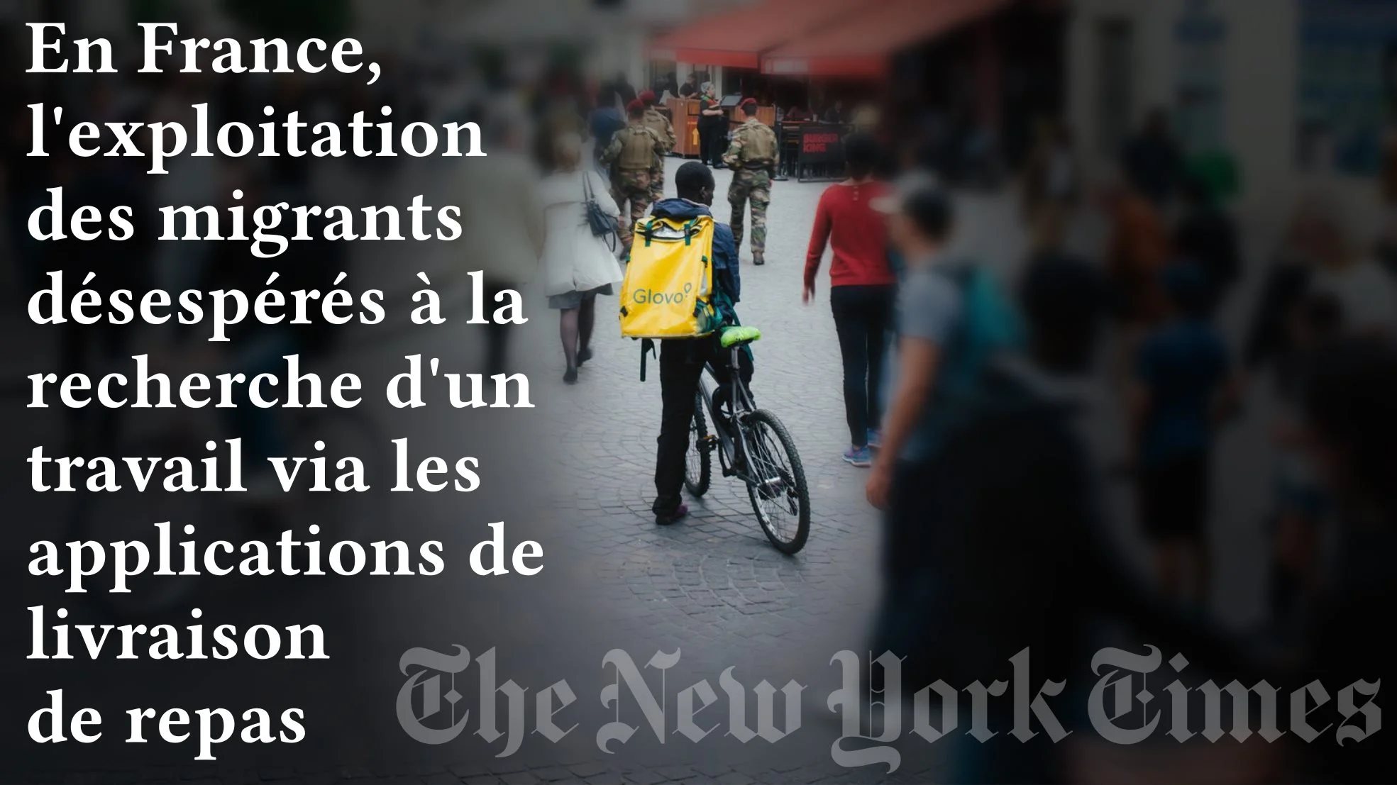 Longue enquête dans The New York Times sur l'exploitation en France des migrants désespérés à la recherche d'un travail via les applications de livraison "La baisse des rémunérations sur les plateformes pousse des précaires à sous-traiter vers des gens encore plus pauvres qu'eux" https://www.nytimes.com/2019/06/16/business/uber-eats-deliveroo-glovo-migrants.html?fbclid=IwAR3ld02YQvkNHt8f3b2G7Nr4v1OpAJBsDo1gDwzDTvXvjRv9Gpg1LQNJrkY