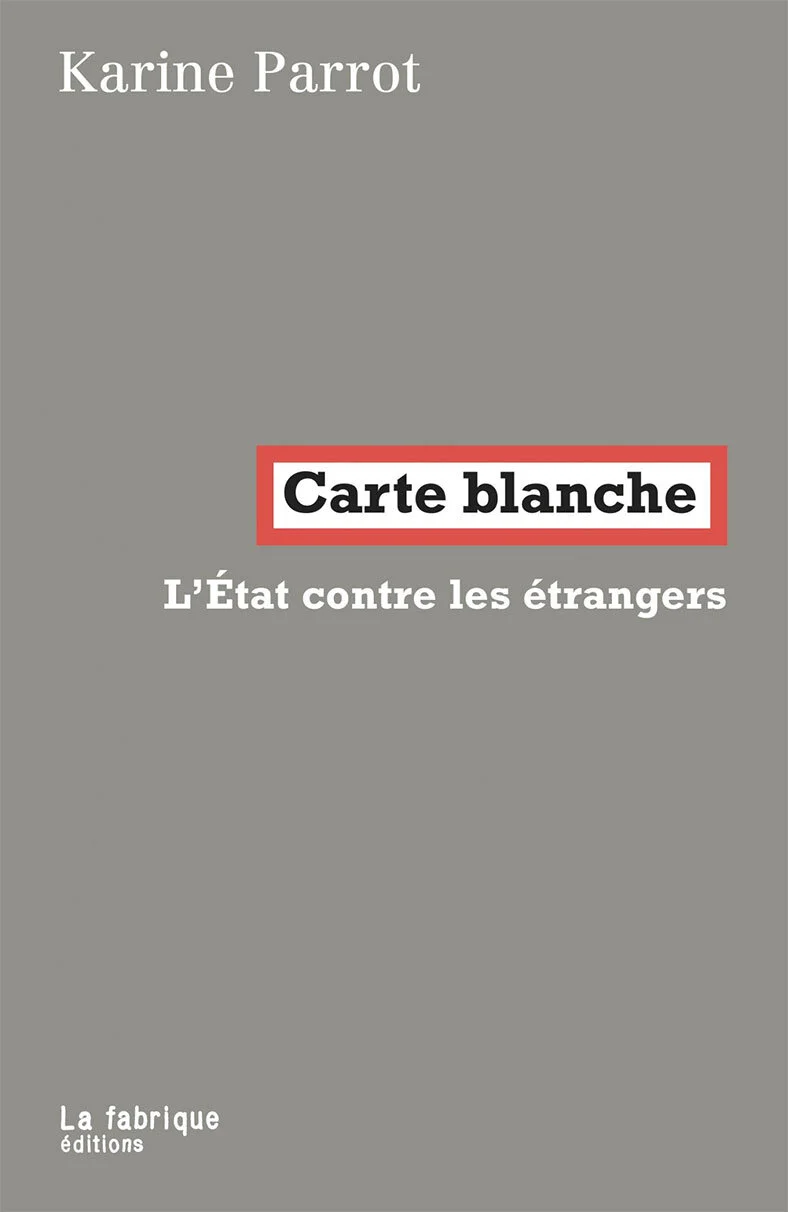 La chasse aux étrangers, une politique bien rodée – entretien avec Karine Parrot