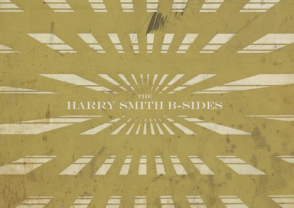 The Harry Smith B-Sides - Disc 1.jpg