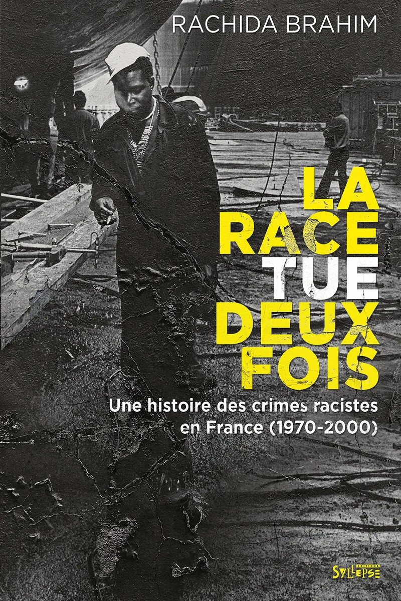 "La race tue deux fois", de Rachida Brahim