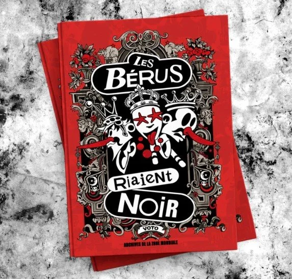 Dérouler keupon sans dérouiller : Les Bérus riaient noir 