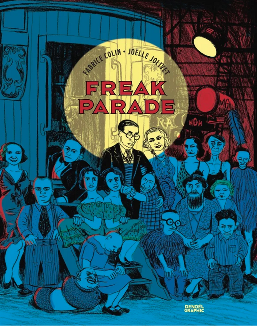 “Freak Parade” : les monstres d’Hollywood ne sont pas ceux que l’on croit