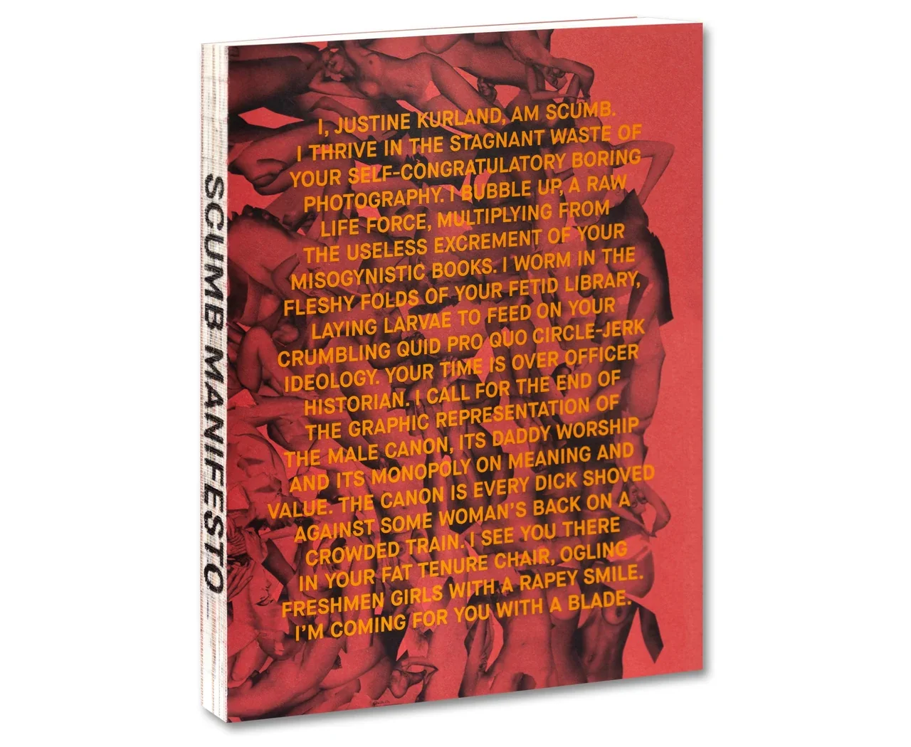 Le SCUMB Manifesto de Justine Kurland (démonte le masculinisme) 