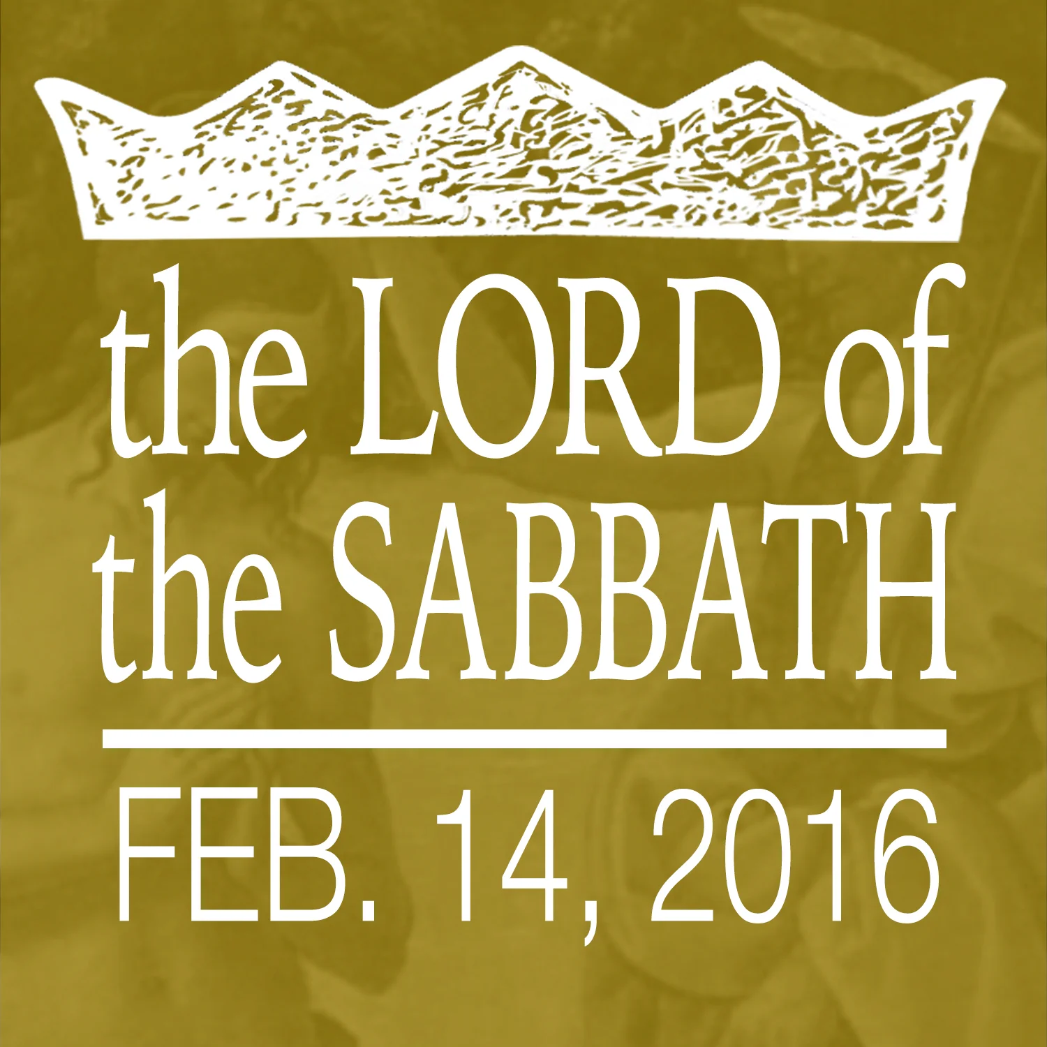 Identity of the King 7: The Lord of the Sabbath