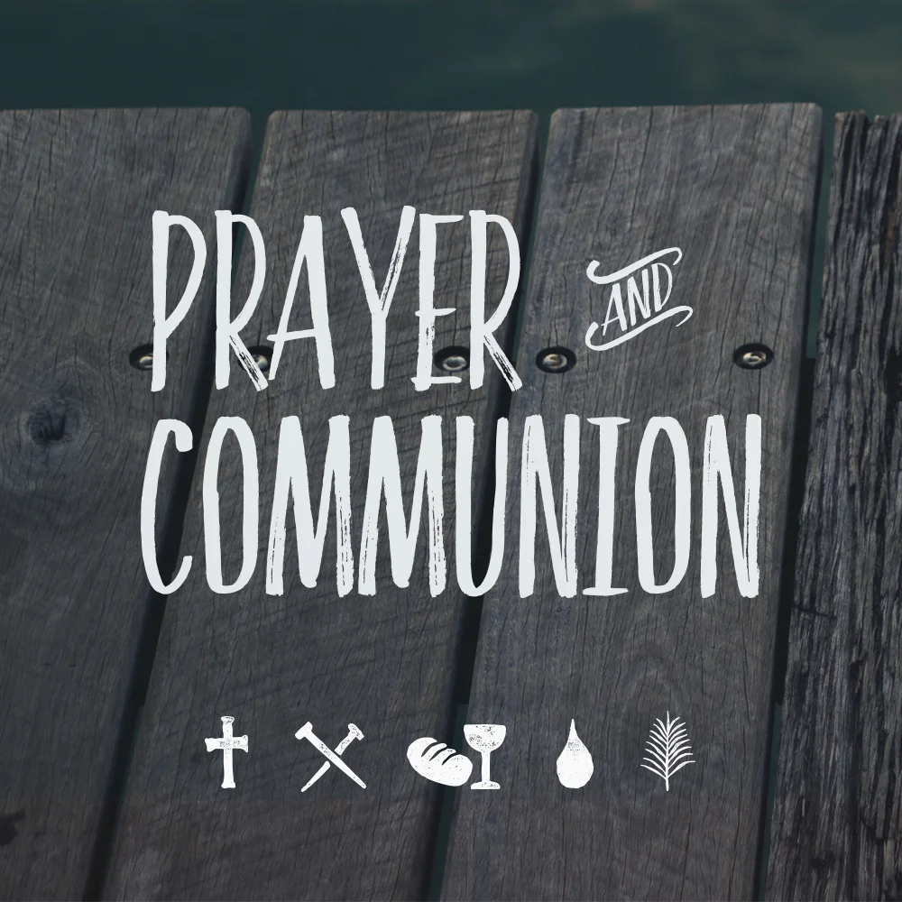 Prayer & Communion Service