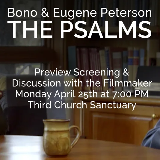 Bono & Eugene Peterson: The Psalms
