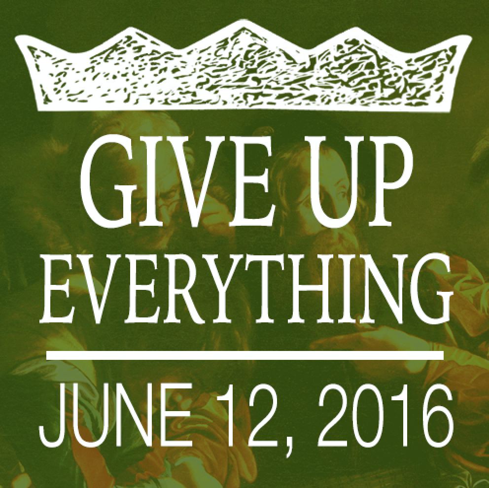 The Call of the King 11: Give Up Everything