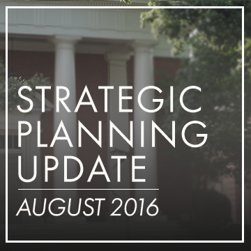 Strategic Planning Update: August 2016