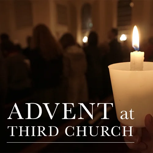 Advent at Third Church: 2016