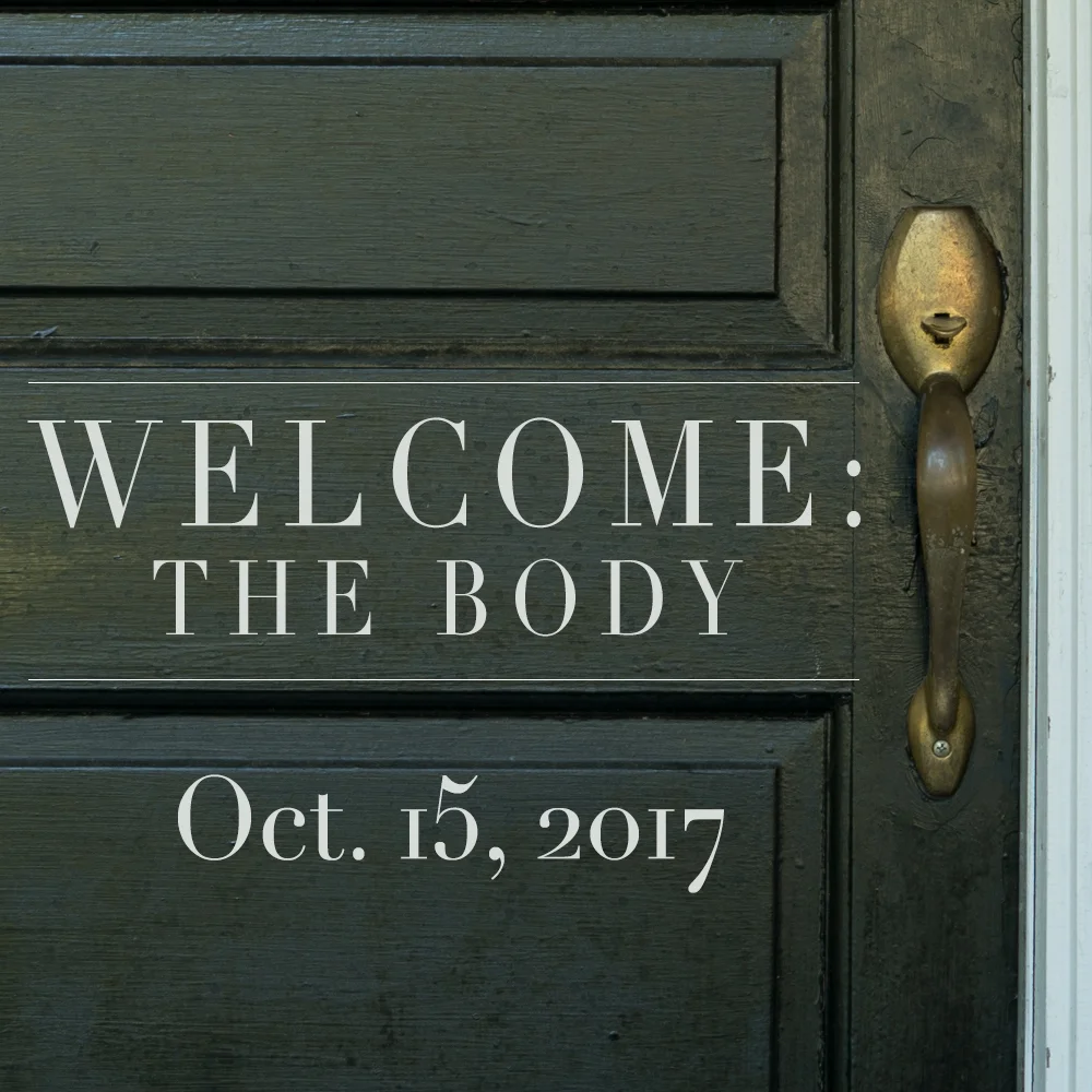 Welcome: The Body