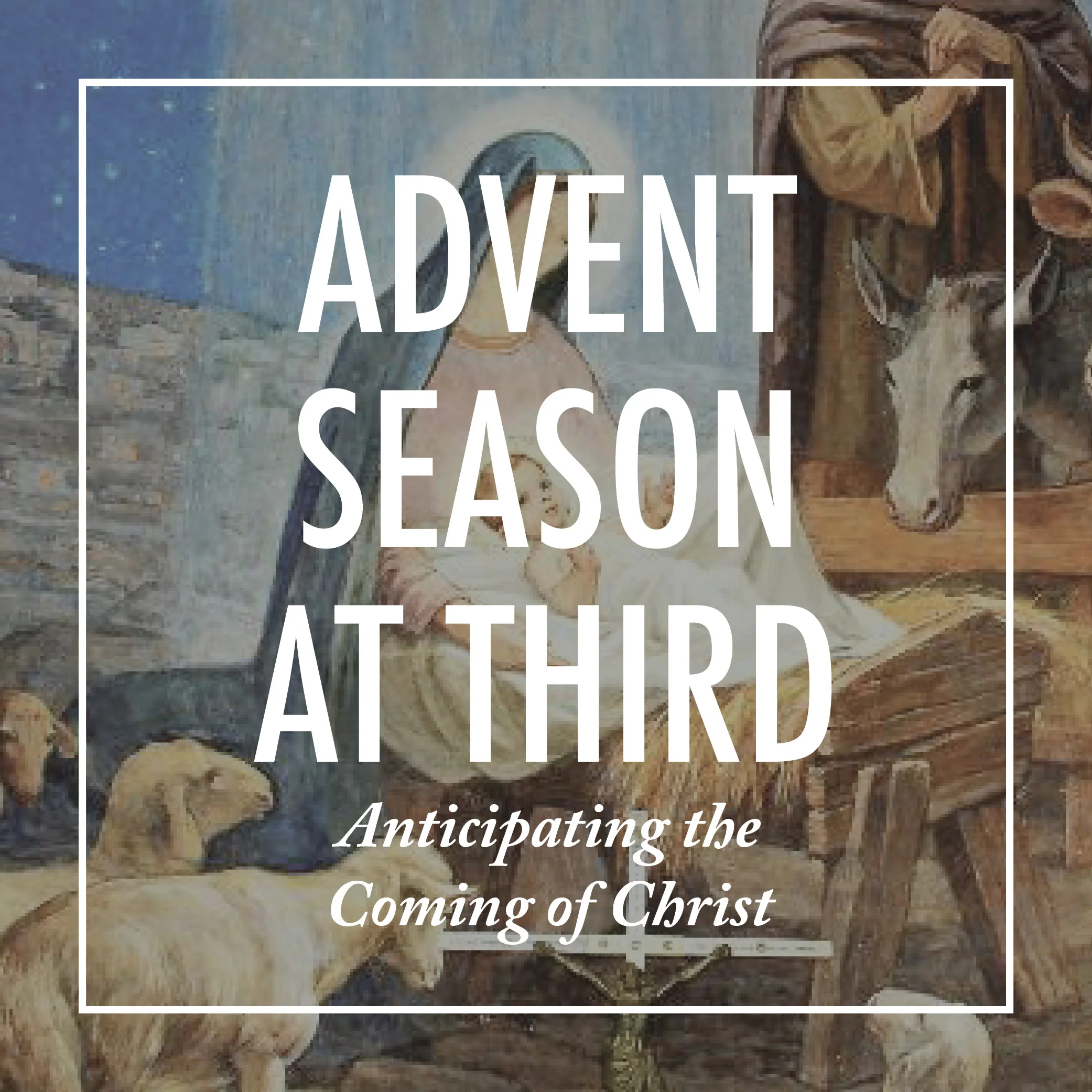 Advent at Third Church: 2017