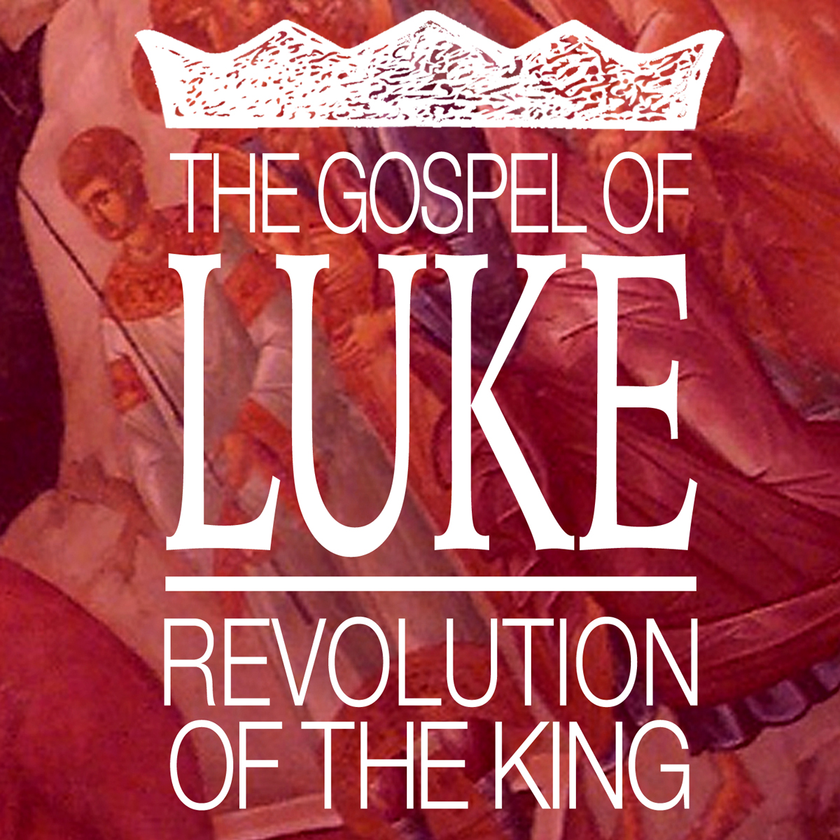 9-luke-revolution-of-the-king.jpg