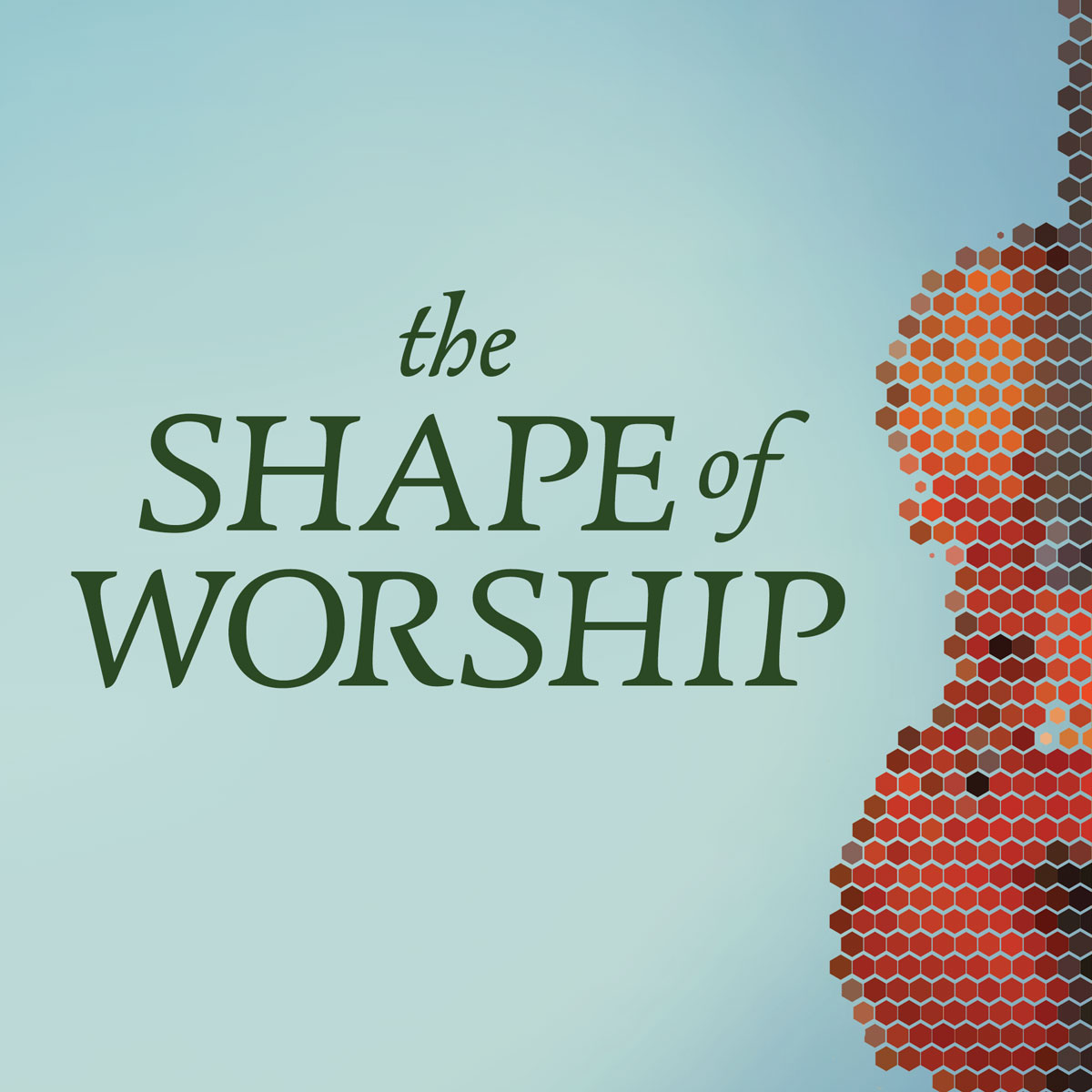 20-shape-of-worship.jpg