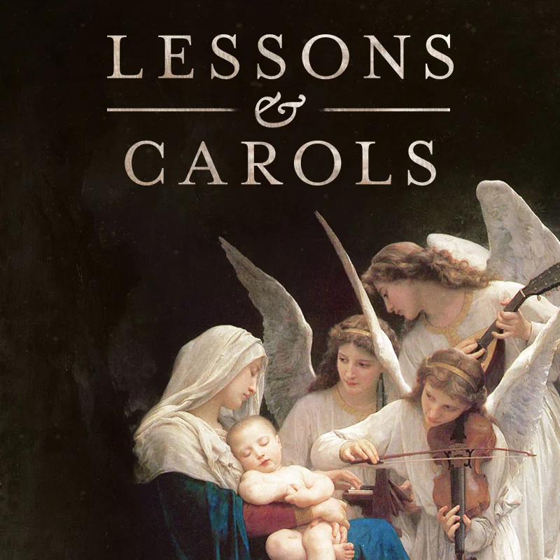 Lessons & Carols