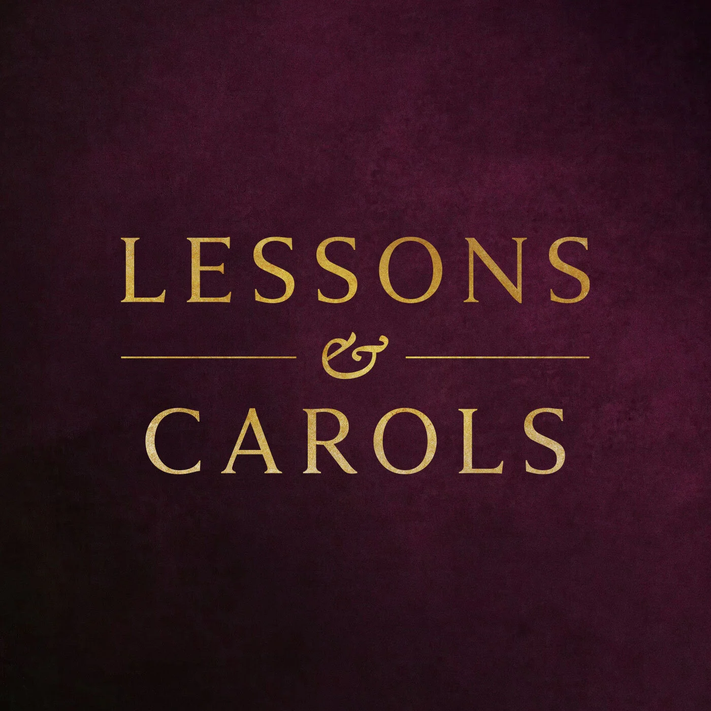 Lessons &amp; Carols