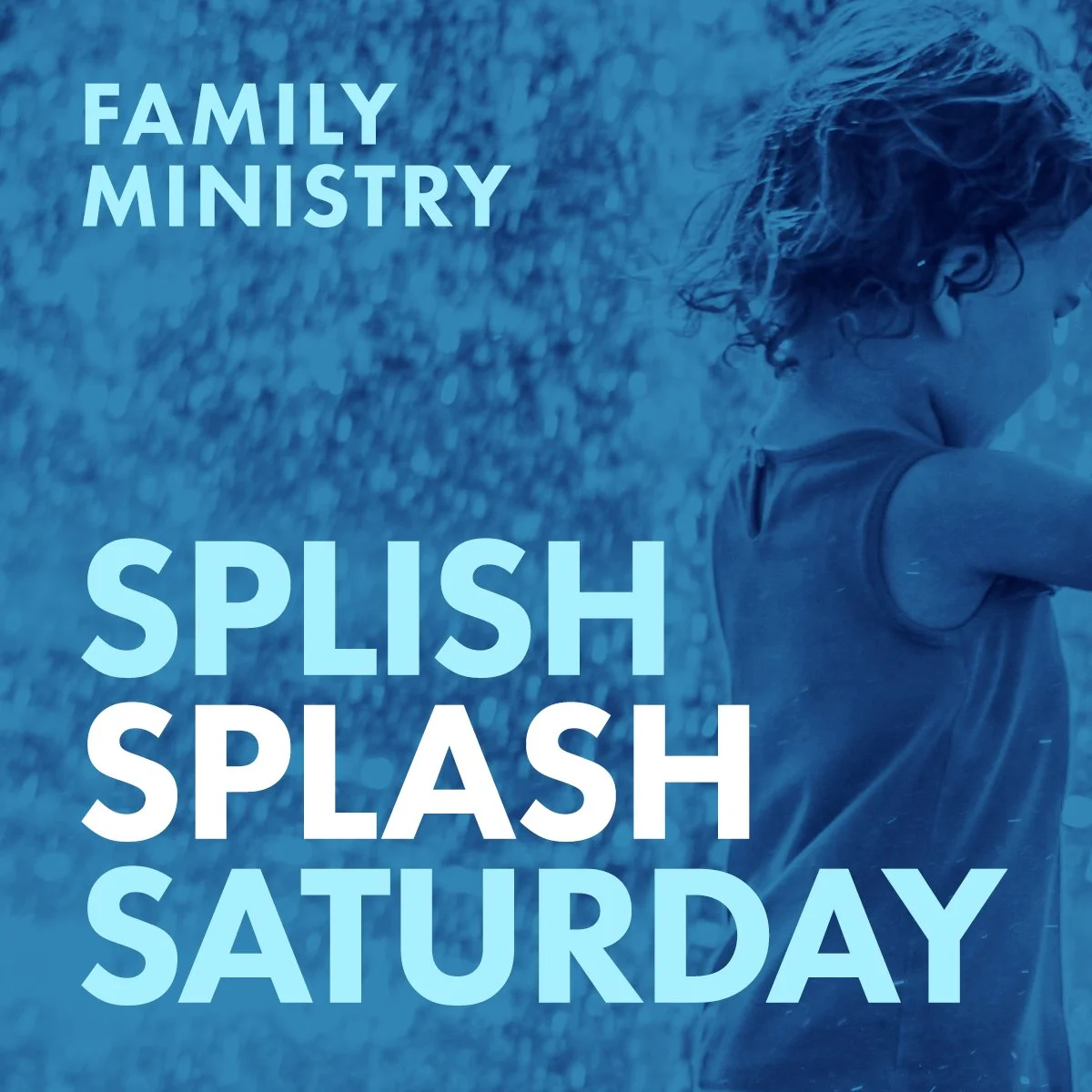 Splish Splash Saturday