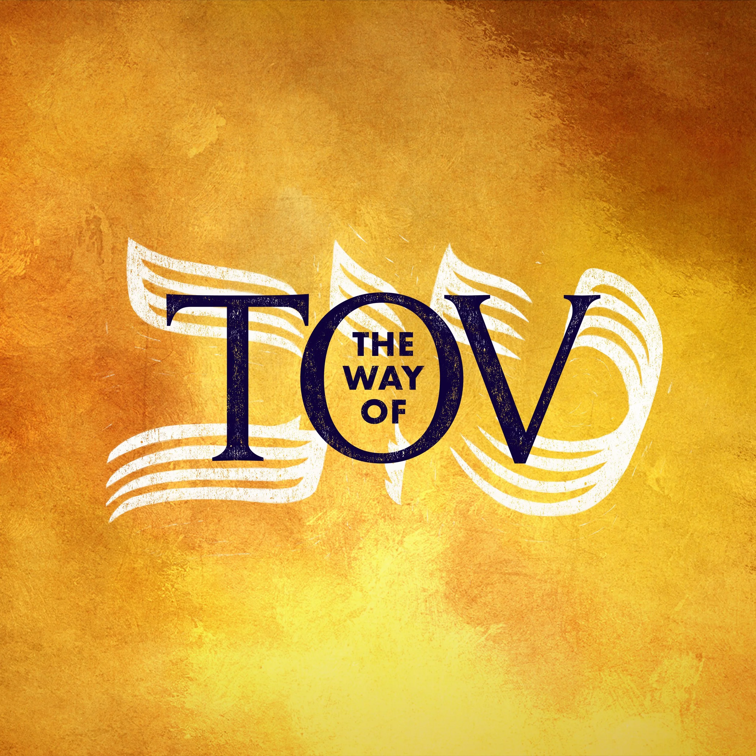 The Way of Tov: Walking Humbly with God